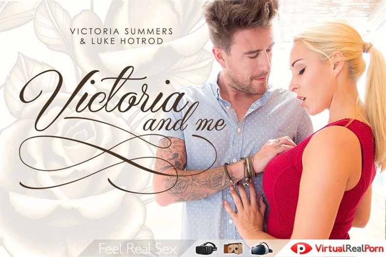 Victoria and Me – Luke Hotrod